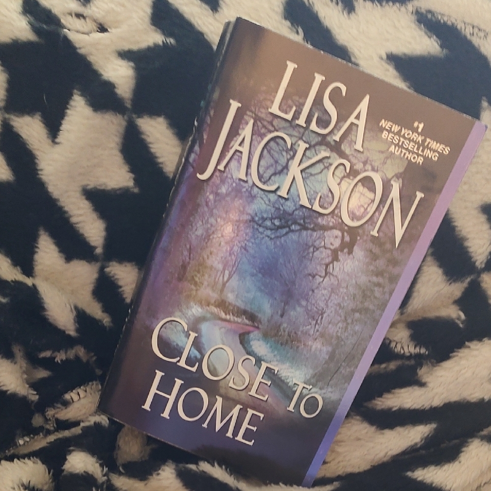 Lisa JACKSON 📚, CLOSER TO HOME